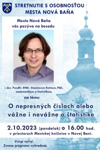 Beseda s matematikom a štatistikom doc. PaedDr. RNDr. Stanislavom Katinom Phd.